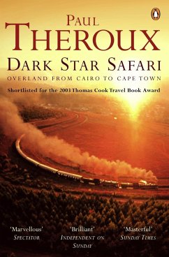 Dark Star Safari - Theroux, Paul