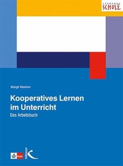 Kooperatives Lernen im Unterricht - Weidner, Margit