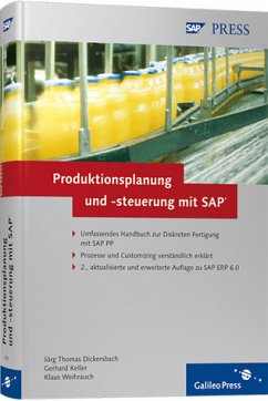 Produktionsplanung und -steuerung mit SAP - Weihrauch, Klaus / Keller, Gerhard