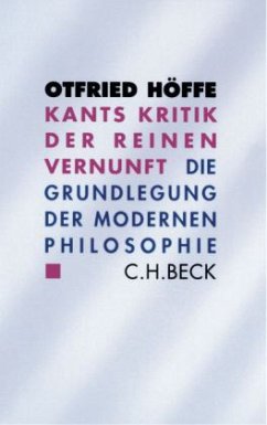 Kants Kritik der reinen Vernunft - Höffe, Otfried