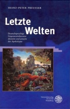 Letzte Welten - Preußer, Heinz-Peter