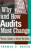 Why and How Audits Must Change: Practical Guidance to Improve Your Audits