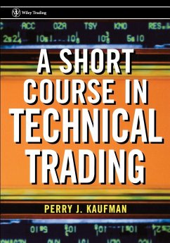 A Short Course in Technical Trading - Kaufman, Perry J.