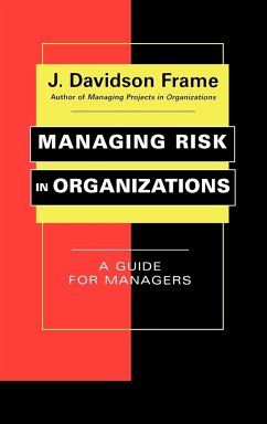 Managing Risk in Organizations - Frame, J. Davidson