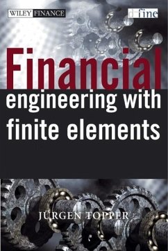 Financial Engineering with Finite Elements - Topper, Juergen