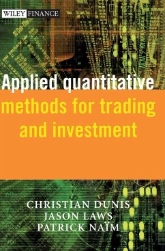 Applied Quantitative Methods for Trading and Investment - Dunis, Christian;Naïm, Patrick;Laws, Jason