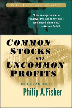 Common Stocks and Uncommon Profits - Fisher, Philip A.
