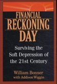 Days of Financial Reckoning
