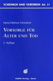 Vorsorge für Alter und Tod
