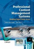 Professional Content Management Systems: Handling Digital Media Assets