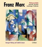 Franz Marc Werkverzeichnis Band II: Aquarelle, Gouachen, Zeichnungen, Postkarten, Hinterglasbilder, Plastiken / Franz Marc Werkverzeichnis Bd.2