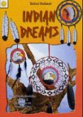 Indian Dreams Indian Dreams