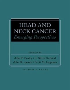 Head and Neck Cancer - Ensley, John Frederick; Gutkind, Silvio; Jacobs, John A; Lippman, Scott