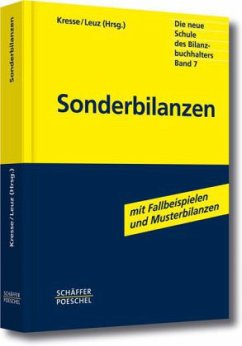 Sonderbilanzen / Die neue Schule des Bilanzbuchhalters Bd.7 - Kresse, Werner / Leuz, Norbert (Hgg.)