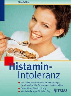 Histamin-Intoleranz - Schleip, Thilo