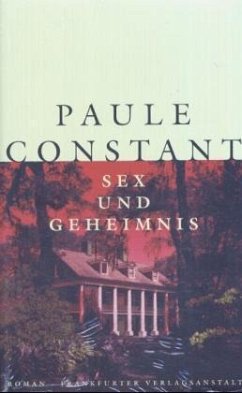 Sex und Geheimnis - Constant, Paule