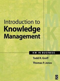 Introduction to Knowledge Management - Groff, Todd; Jones, Thomas