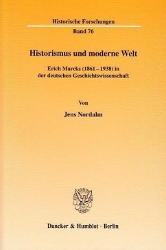 Historismus und moderne Welt - Nordalm, Jens