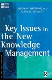 Key Issues in the New Knowledge Management