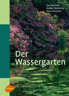 Der Wassergarten - Wachter, Karl;Bollerhey, Herbert;Germann, Theo