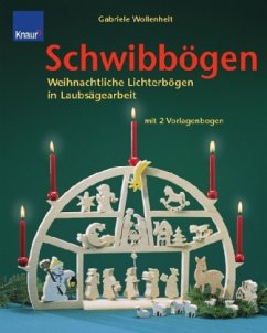 Schwibbögen - Wollenheit, Gabriele