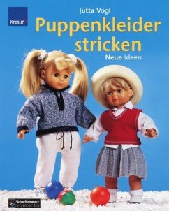 Puppenkleider stricken - Vogl, Jutta