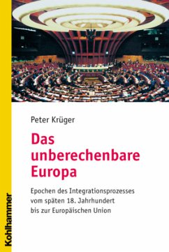 Das unberechenbare Europa - Krüger, Peter
