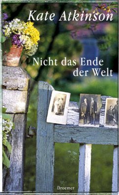 Nicht das Ende der Welt - Atkinson, Kate