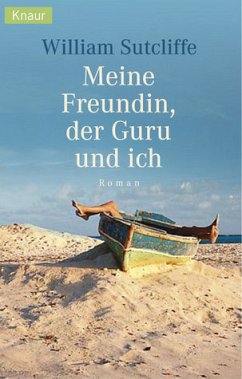 Meine Freundin, der Guru und ich - Sutcliffe, William Meine Freundin, der Guru und ich - Sutcliffe, William