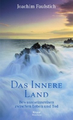 Das Innere Land - Faulstich, Joachim