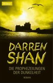 Darren Shan, Die Prophezeiungen der Dunkelheit