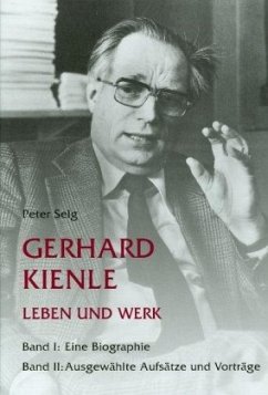 Gerhard Kienle - Leben und Werk, 2 Teile - Selg, Peter