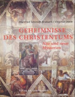 Geheimnisse des Christentums - Schmidt-Brabant, Manfred;Sease, Virginia