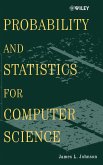 Probability and Statistics for Computer Science