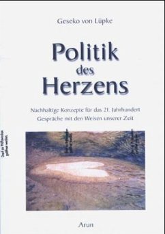 Politik des Herzens - Lüpke, Geseko von