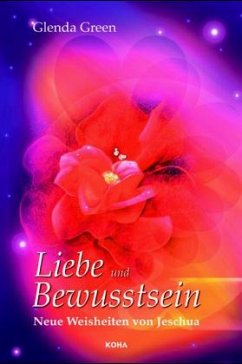 Liebe und Bewusstsein - Green, Glenda