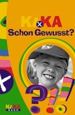 KI.KA Schon Gewusst?