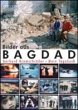 Bilder aus Bagdad - Bild 1