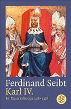 Karl IV. - Seibt, Ferdinand