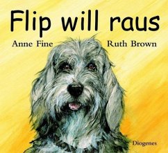 Flip will raus - Brown, Ruth; Fine, Anne