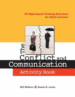 The Conflict and Communication Activity Book - Withers, Bill; Lewis, Keami D.