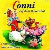 Conni auf dem Bauernhof\Conni und das neue Baby, 1 Audio-CD