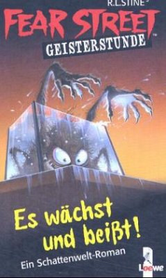 Es wächst und beißt! - Stine, Robert L.