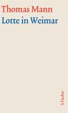 Lotte in Weimar. Große kommentierte Frankfurter Ausgabe. Textband