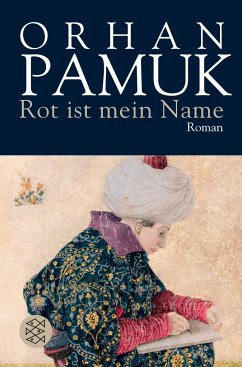 Rot ist mein Name - Pamuk, Orhan