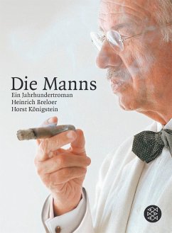 Die Manns - Breloer, Heinrich;Königstein, Horst