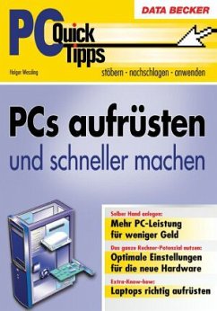 PCs aufrüsten und schneller machen - Wessling, Holger