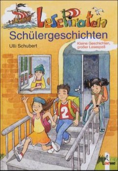 Schülergeschichten - Schubert, Ulli