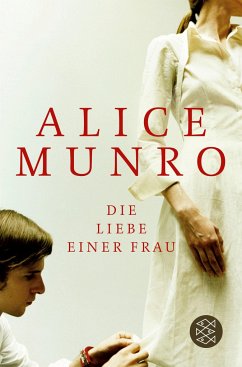 Die Liebe einer Frau - Munro, Alice