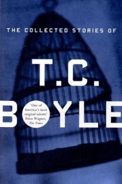 The Collected Stories - Boyle, T. C.